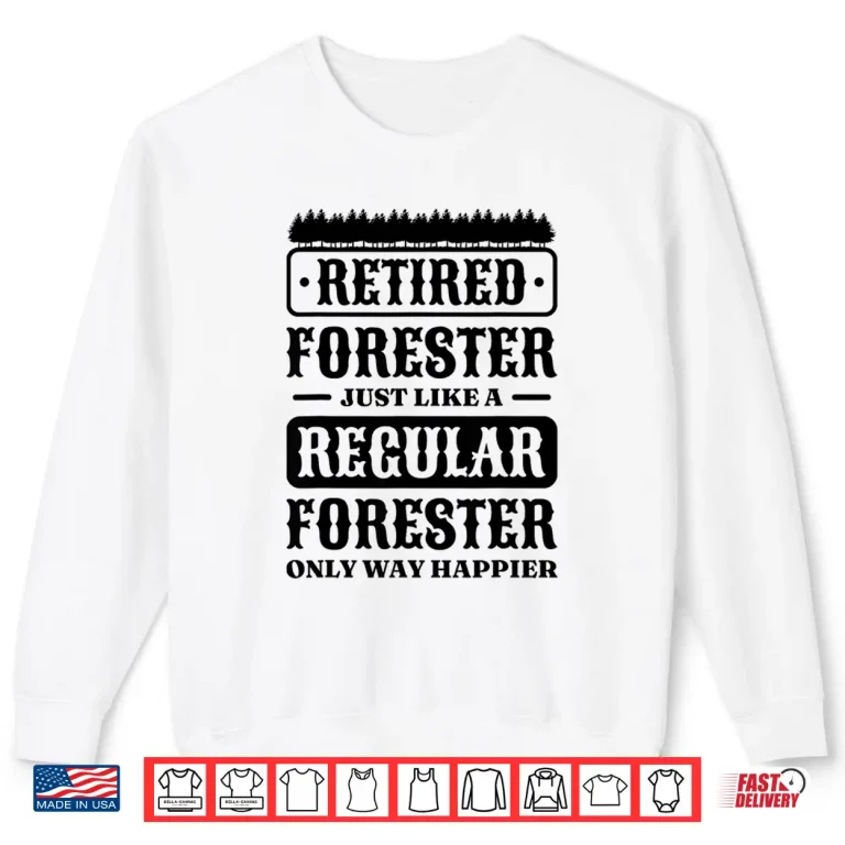 Sweatshirt Retired Forester Regular Forester Professional Heritage Shirt