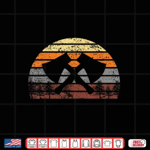 Design Vintage Axe Hatchet Lumberjack Forester Tool Shirt