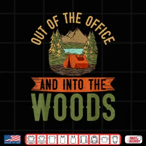 Out Of The Office And Into The Woods Forester Shirt 3 Design Out Of The Office And Into The Woods Forester Shirt