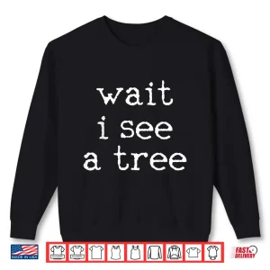 Sweatshirt Tree Forester Forestry Arborist Lumberjack Shirt