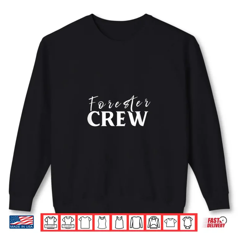 Sweatshirt Forester Crew Lumberjack Forestry Woodworker Forest Shirt