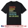 Forester Husband Superhero Protector Personal Identity Shirt