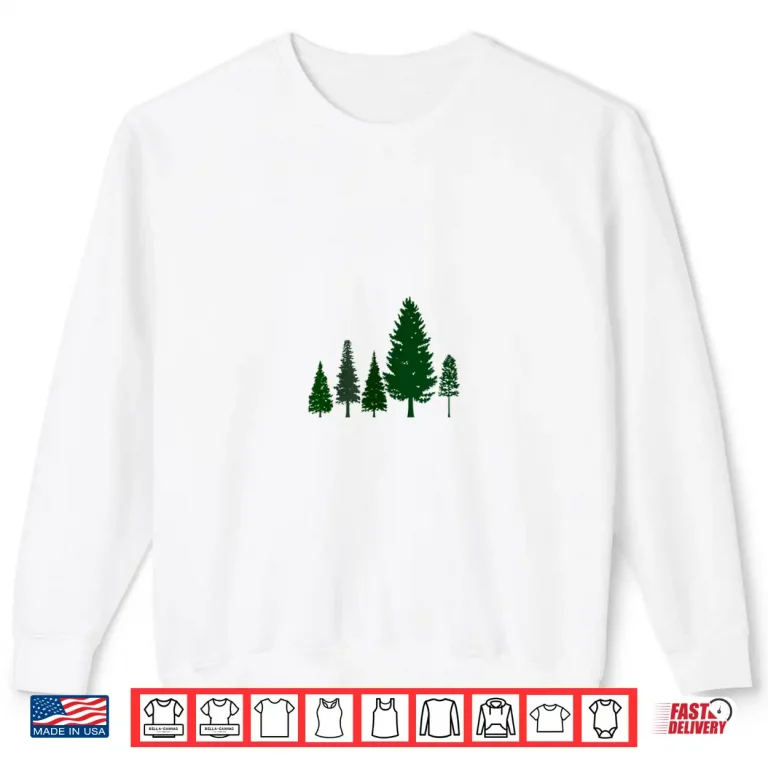 Sweatshirt Green Trees Forest Nature Conservationist Graphic Shirt