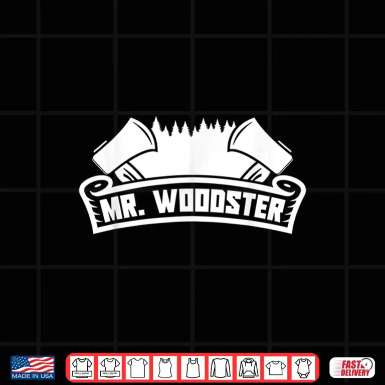 Design Mr Woodster Lumberjack Forester Woodworker Professional Shirt