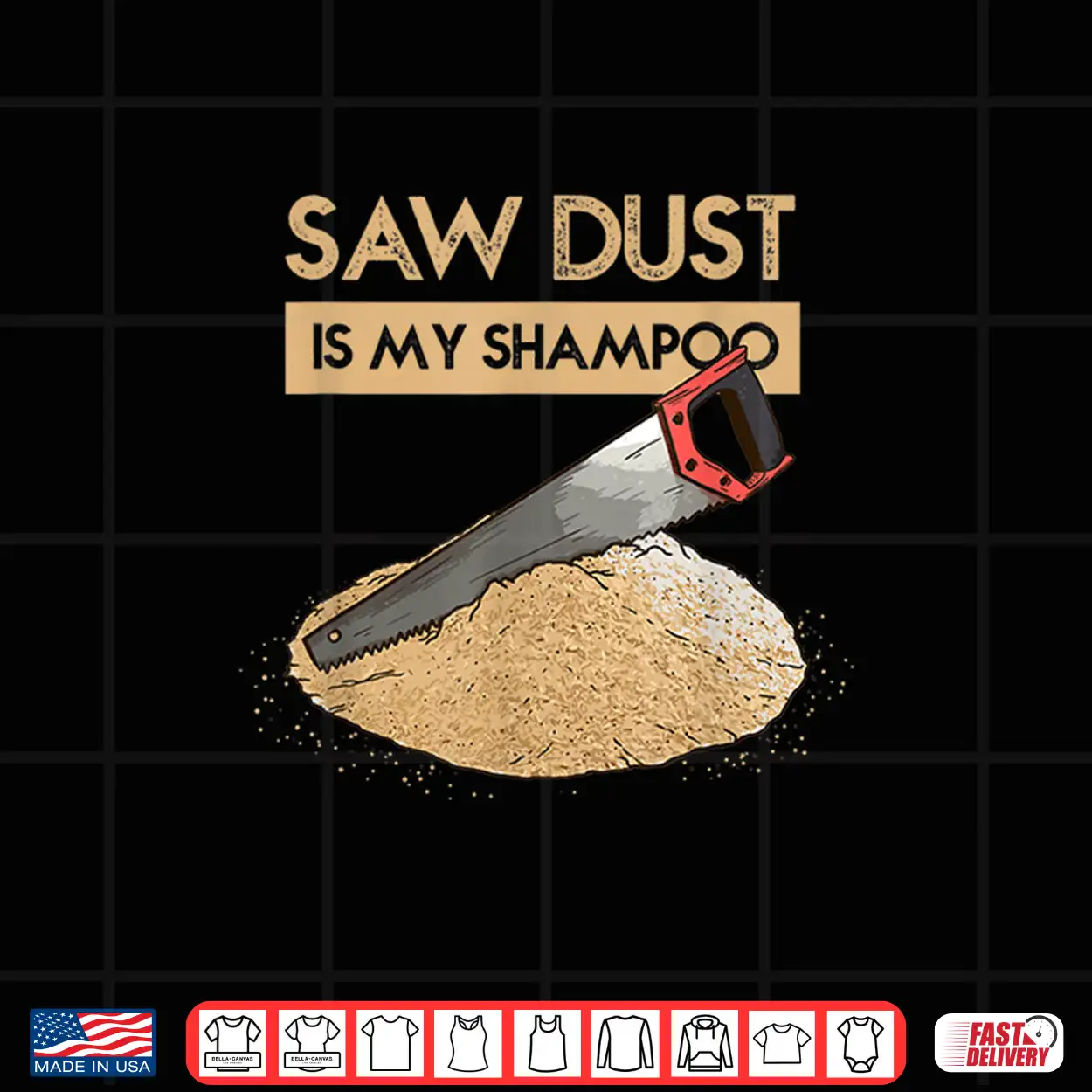 Sawdust Is My Dry Shampoo Lumberjack Trade Humor Shirt Sawdust Is My Dry Shampoo Lumberjack Trade Humor Shirt