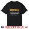 Archaeologist Definition Professional Academic Statement Shirt