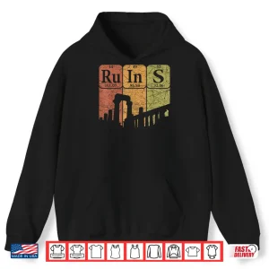 Archaeology Ruins Periodic Table Elements Graphic Shirt 1 Hoodie Archaeology Ruins Periodic Table Elements Graphic Shirt