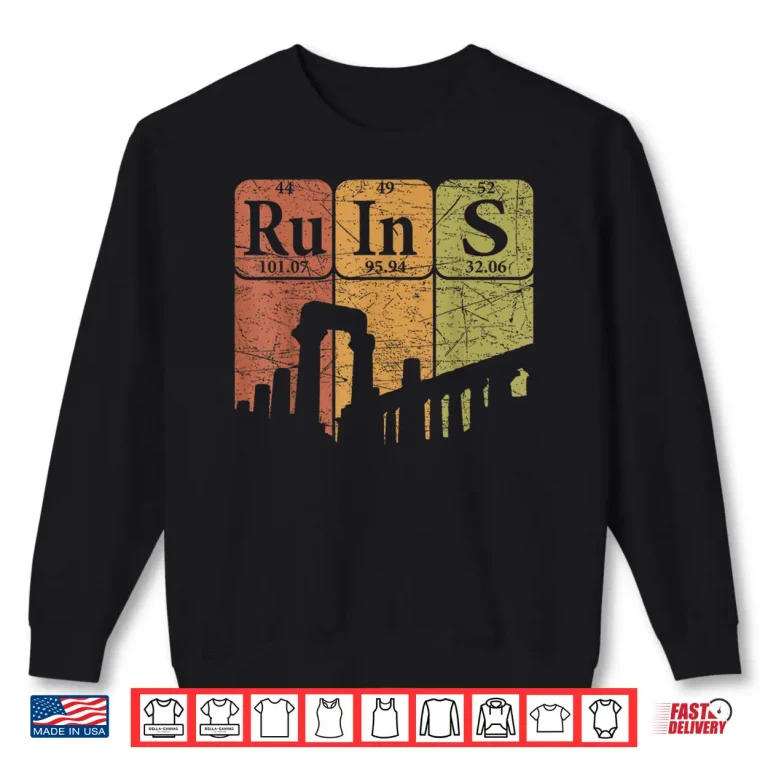 Sweatshirt Archaeology Ruins Periodic Table Elements Graphic Shirt