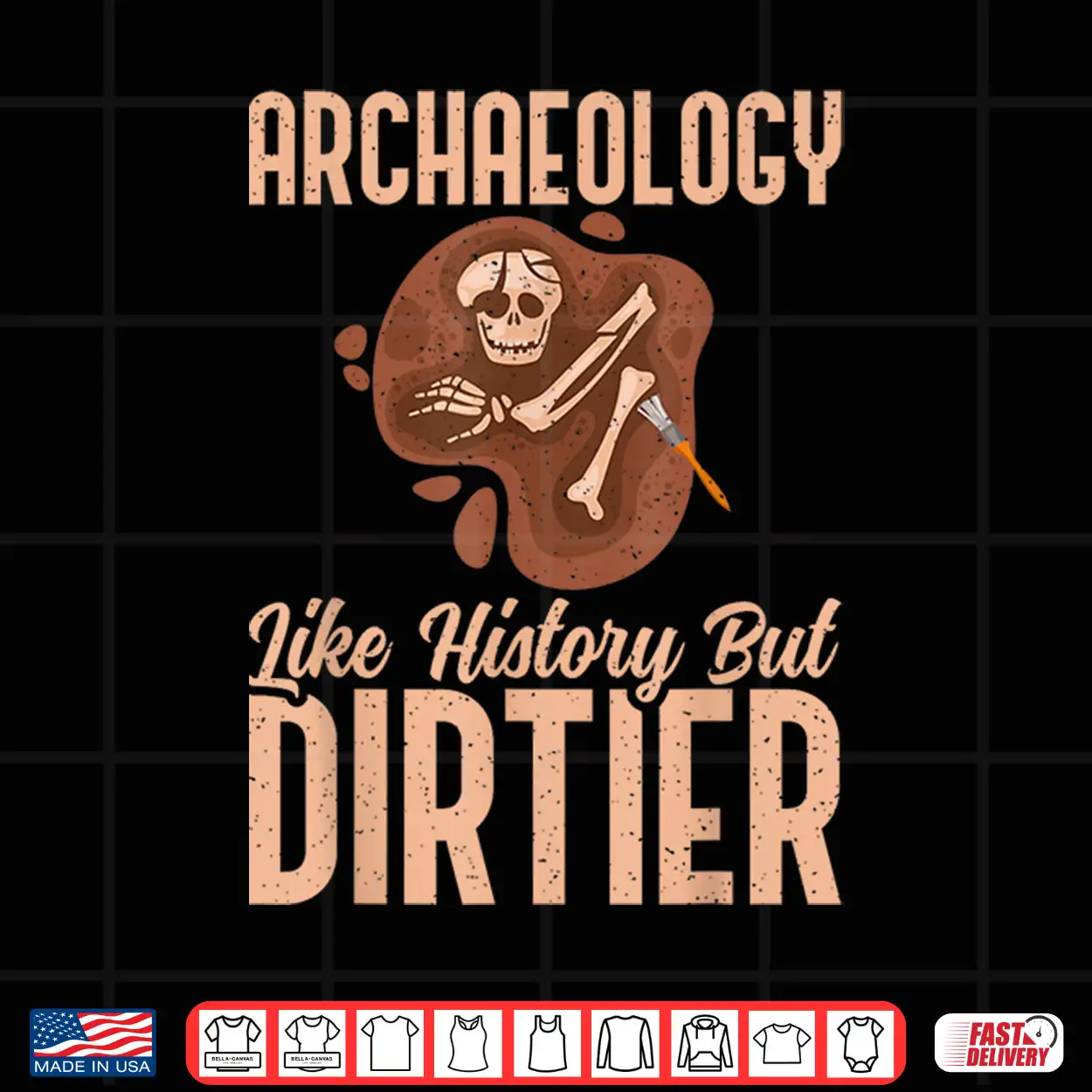 Archaeology Like History But Dirtier Professional Shirt Archaeology Like History But Dirtier Professional Shirt