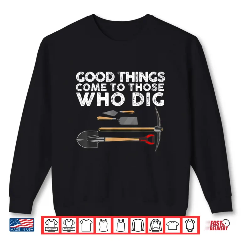 Sweatshirt Funny Archaeology Anthropology Professional Academic Shirt