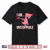 I Am Unstoppable T Rex Dinosaur Claw Graphic Shirt
