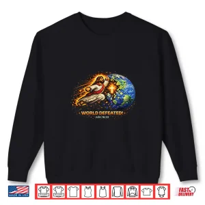 Sweatshirt World Defeated John Sixteen Thirty Three Retro Gamer Christian Shirt