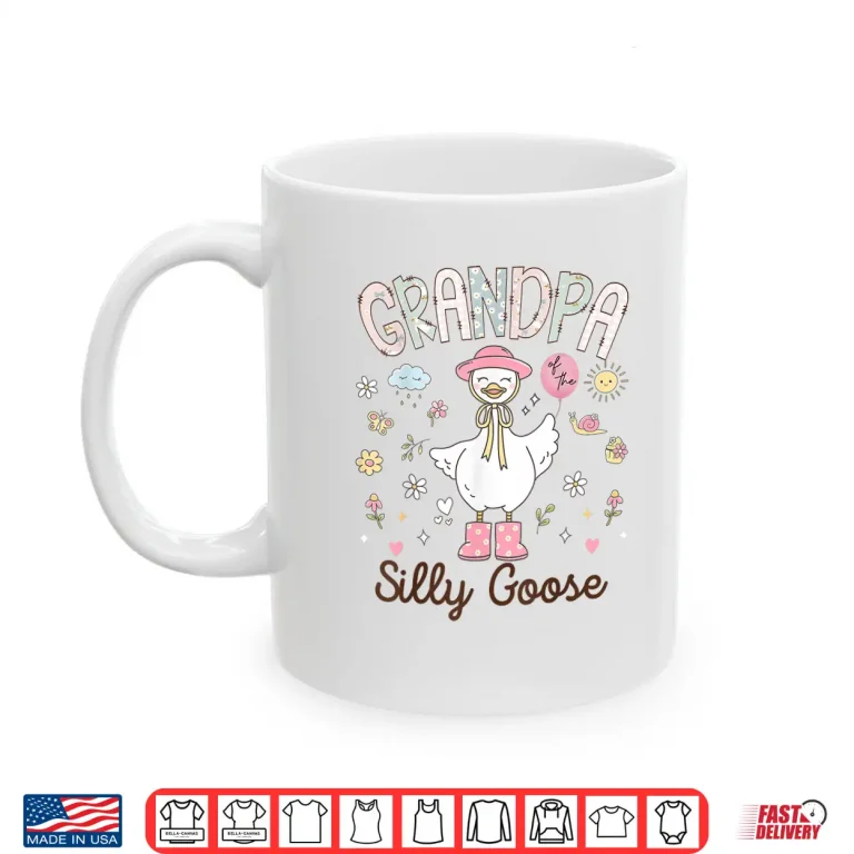 Mug Grandpa Of The Silly Goose Funny Birthday Girl Party Shirt