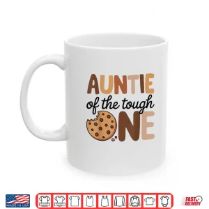 Mug Auntie Of The Tough One Cookies Milk 1St Birthday Matching Shirt
