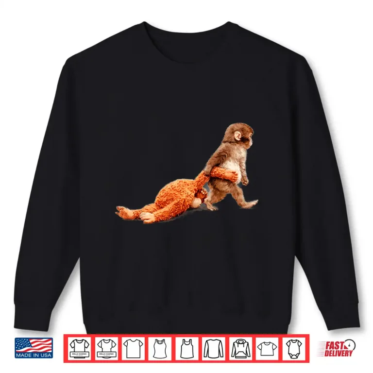 Sweatshirt Monkey Punch With Stuffed Clothes For Animal Lovers Shirt
