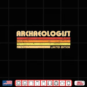 Design Archaeologist Profession Birthday Idea Professional Graphic Shirt