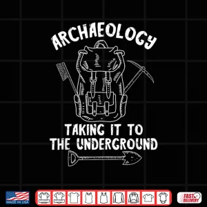 Design Archaeologist Taking It To The Ground Professional Bag Design Shirt