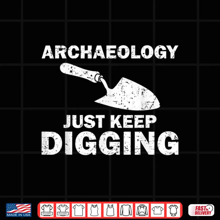 Design Best Archaeology Design Professional Academic Aesthetic Shirt