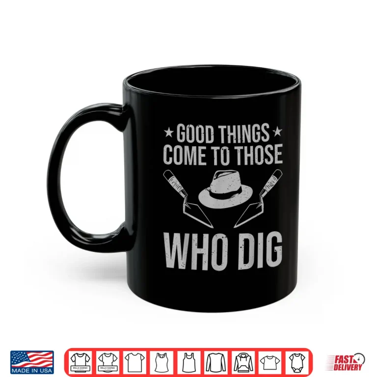 Mug Funny Archeologist Design Professional Archaeology Lover Shirt
