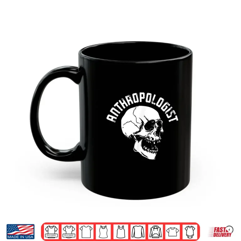 Mug Anthropologist Anthropology Ethnography Fossil Professional Shirt