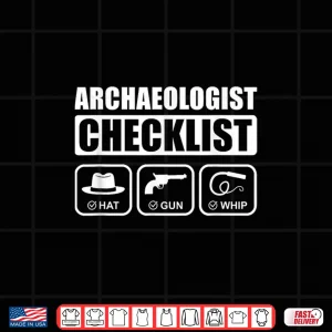 Design Archaeologist Checklist Hat Gun Whip Adventure Graphic Shirt 1