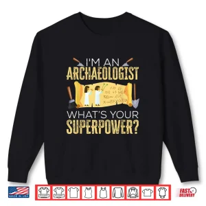 Sweatshirt Archaeology Archaeologist Professional Minimalist Design Shirt 1