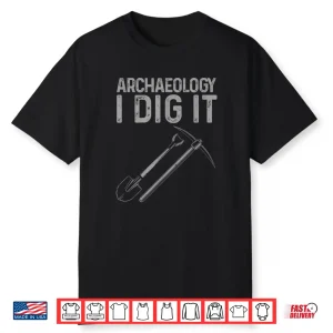 Artifact Archaeologist Tools Professional Academic Design Shirt