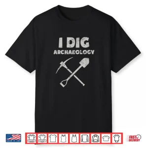 Dig Funny Archaeology Field School Professional Shirt