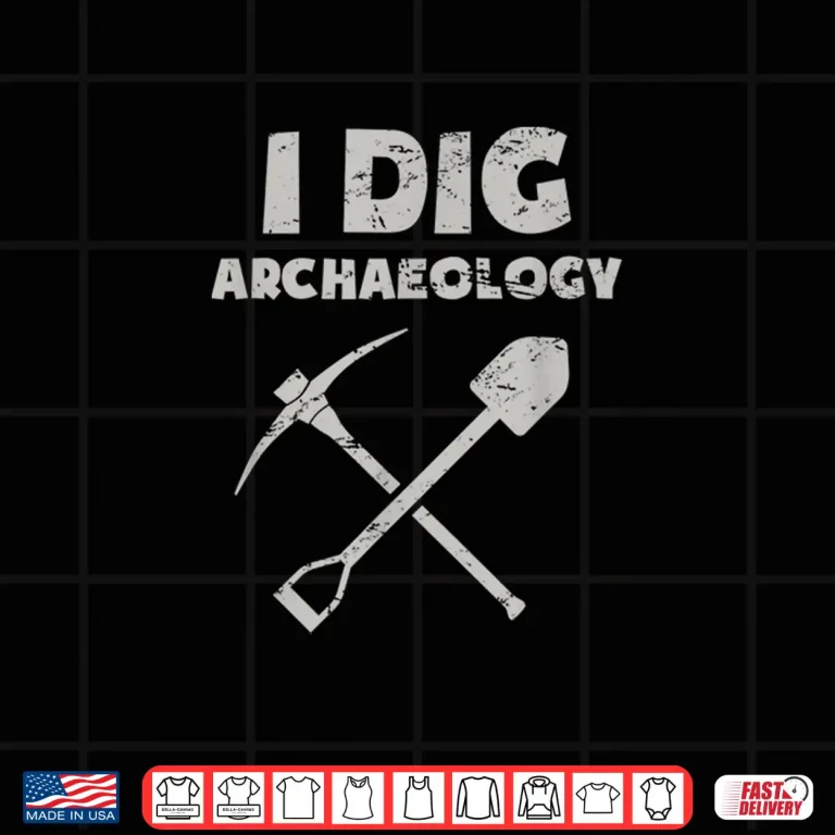 Design Dig Funny Archaeology Field School Professional Shirt