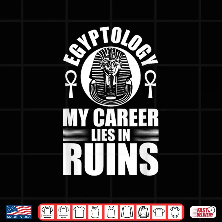 Design Career Lies In Ruins Egyptology Professional Graphic Shirt 1