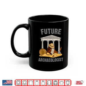 Mug Future Archaeologist Student Professional Academic Design Shirt