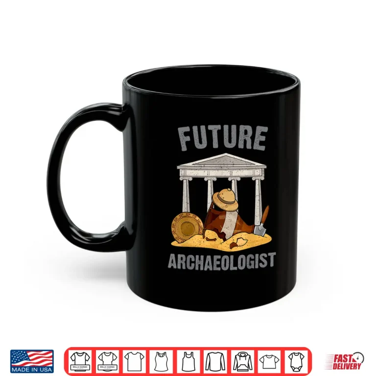 Mug Future Archaeologist Student Professional Academic Design Shirt 1