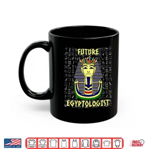 Mug Future Egyptologist Kids Career Professional Historical Shirt 1