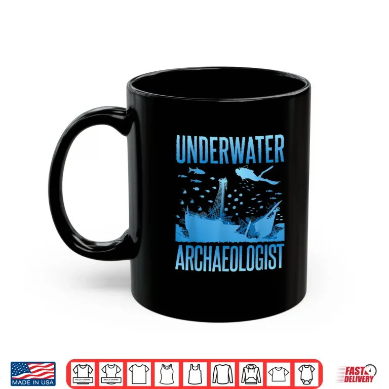 Mug Underwater Archaeologist Maritime Artifacts Professional Shirt
