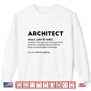 Sweatshirt Funny Architect Meaning Noun Definition Architecture Shirt