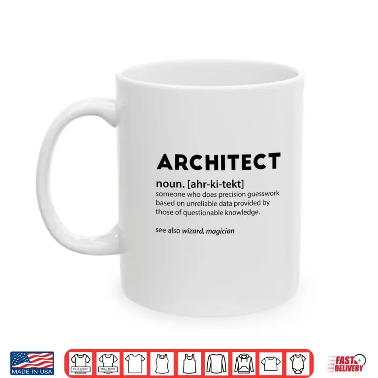 Mug Funny Architect Meaning Noun Definition Architecture Shirt