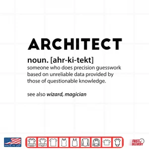 Design Funny Architect Meaning Noun Definition Architecture Shirt