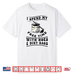 Funny Gardener Gardening Landscaper Horticulture Humor Shirt