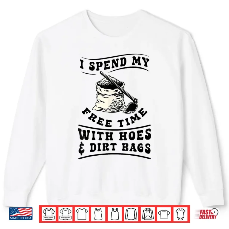 Sweatshirt Funny Gardener Gardening Landscaper Horticulture Humor Shirt