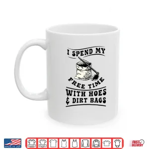 Mug Funny Gardener Gardening Landscaper Horticulture Humor Shirt