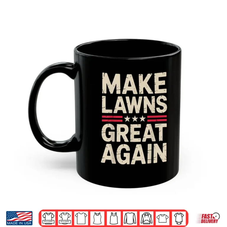 Mug Funny Lawn Mower Art Lawn Mowing Landscaper Graphic Shirt
