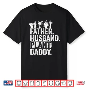 Gardener Professional Plant Daddy Career Achievement Shirt