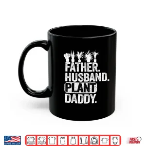 Mug Gardener Professional Plant Daddy Career Achievement Shirt