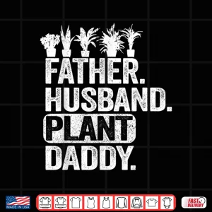 Design Gardener Professional Plant Daddy Career Achievement Shirt