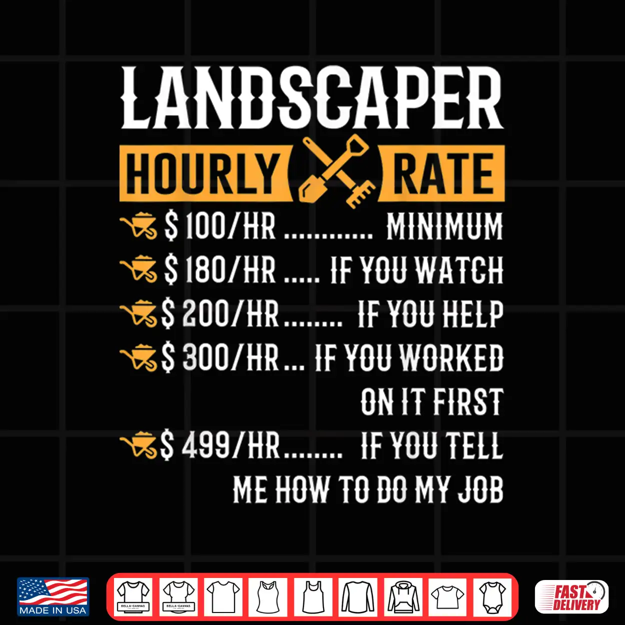 Landscaper Hourly Rate Funny Professional Labor Humor Shirt Landscaper Hourly Rate Funny Professional Labor Humor Shirt