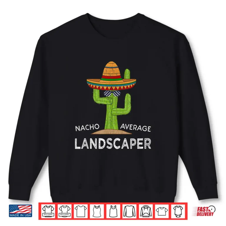 Sweatshirt Landscaping Humor Professional Meme Saying Landscaper Shirt