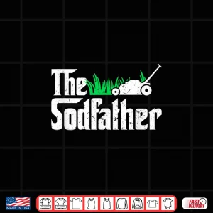 Design The Sodfather Parody Funny Lawn Landscaping Identity Shirt