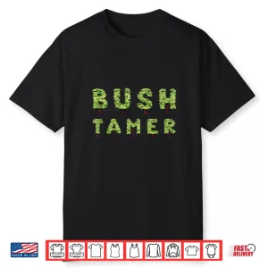 Funny Landscaper Bush Tamer Gardening Trimmer Graphic Shirt