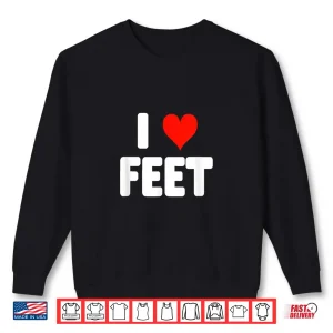 I Love Podiatry Heart Feet Foot Doctor Medical Shirt 2 Sweatshirt I Love Podiatry Heart Feet Foot Doctor Medical Shirt