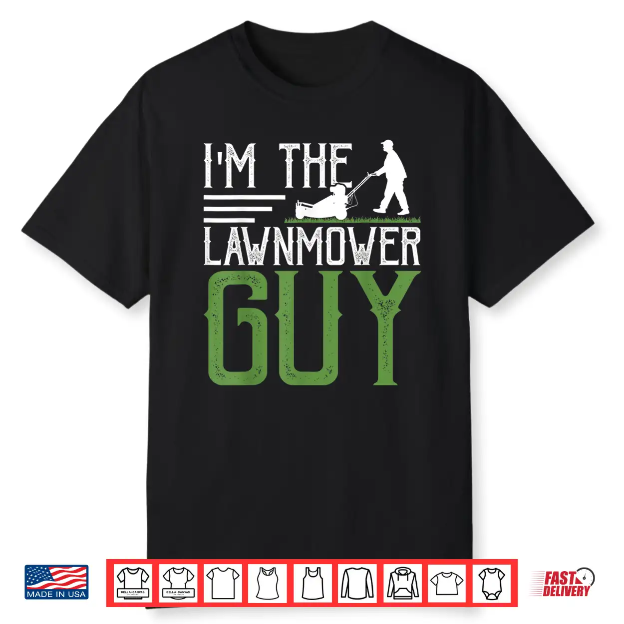 Im The Lawnmower Guy Professional Property Care Shirt Im The Lawnmower Guy Professional Property Care Shirt